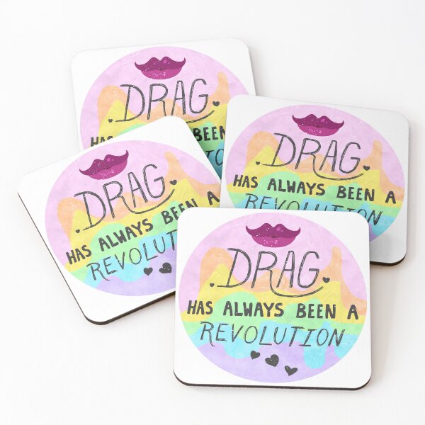 Item preview, Drag has always been a revolution designed and sold by Morgan Huneycutt.