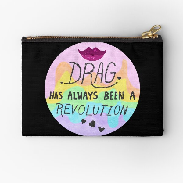 Item preview, Drag has always been a revolution designed and sold by Morgan Huneycutt.