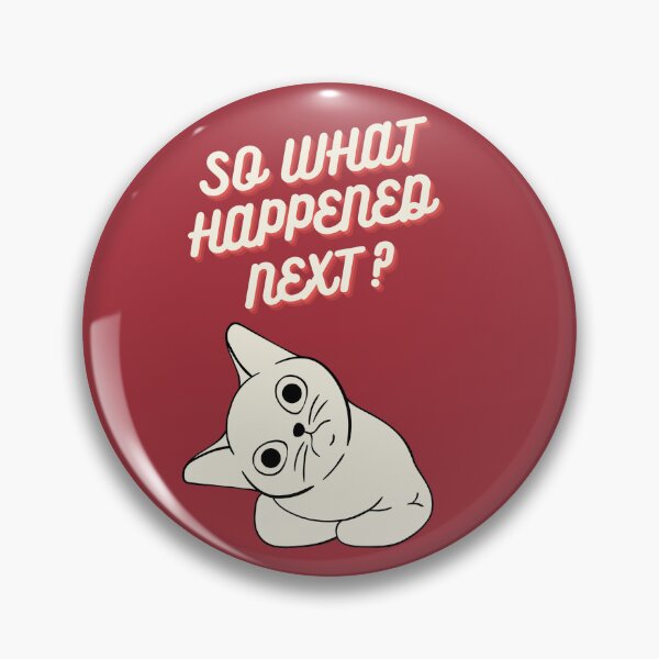 Item preview, So what happened next? designed and sold by a-journey.