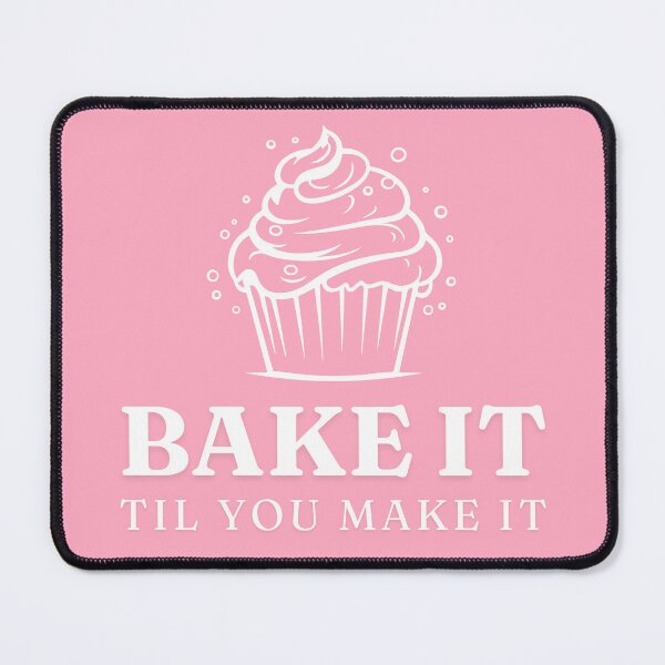 Item preview, Bake It Til You Make It Design designed and sold by CarefulCreation.