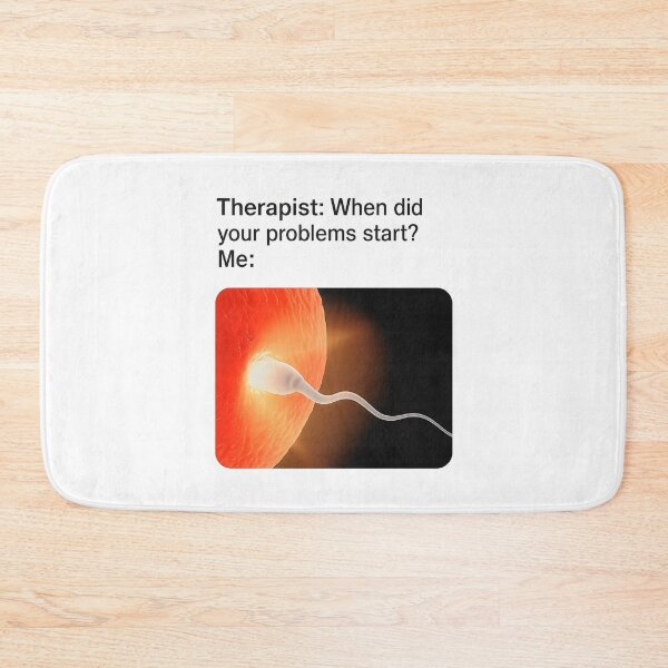 Item preview, Dark Humour Therapy Meme – “When Did Your Problems Start?” Conception Joke Design designed and sold by Shoot-The-Moon.