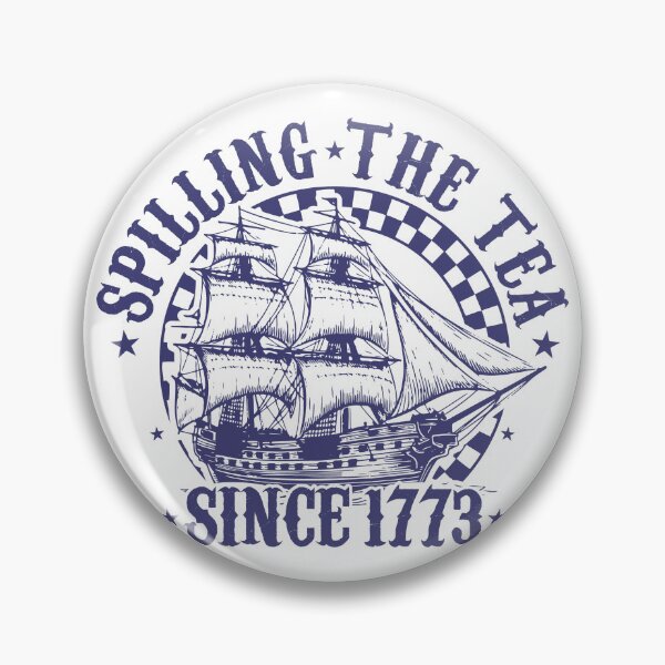 Item preview, Spilling the Tea Since 1773 designed and sold by artcultreone.