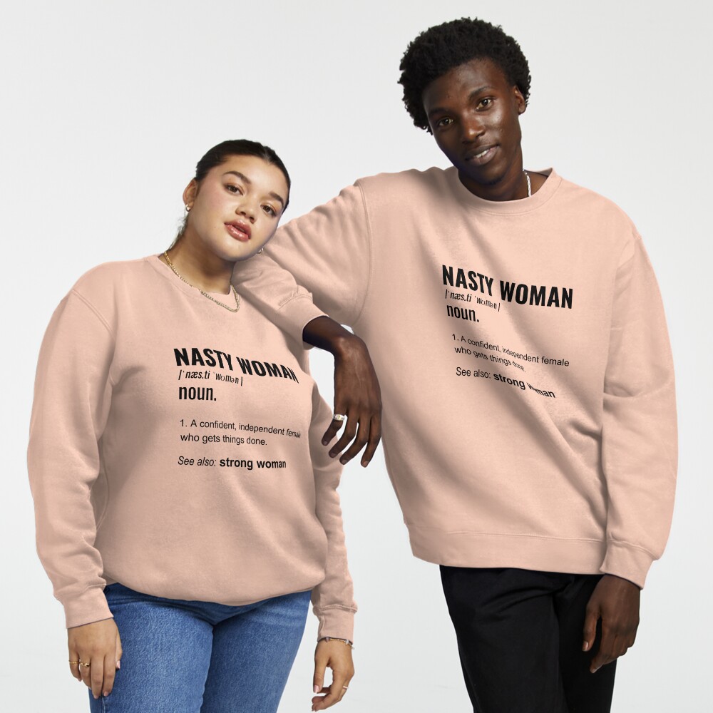Nasty Woman Definition Women Empowerment Kids T Shirt for Sale by Maindy Redbubble