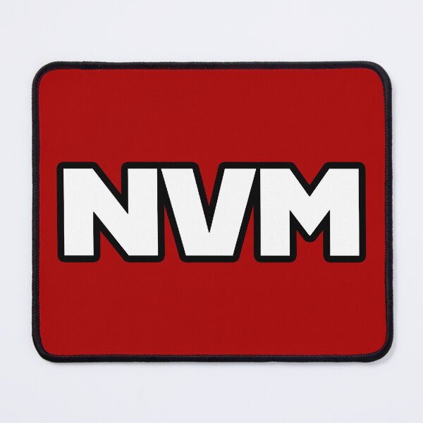 Item preview, NVM - Nevermind in Big Bold Minimal with Outline designed and sold by Memes N Lore .