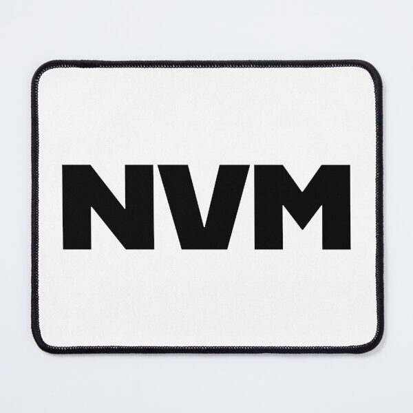 Item preview, NVM - Nevermind in Big Bold Minimal designed and sold by Memes N Lore .