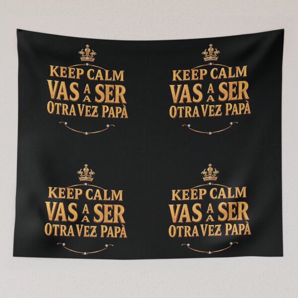 Artikelvorschau, Bleib ruhig, Vas A Ser Otra Vez Papá entworfen und verkauft von casamomo.