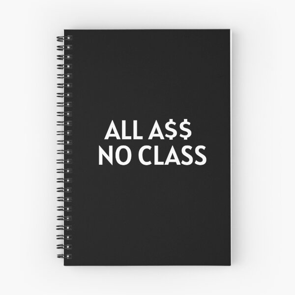 Item preview, All A$$ No Class - white letters designed and sold by KATKattalestv.