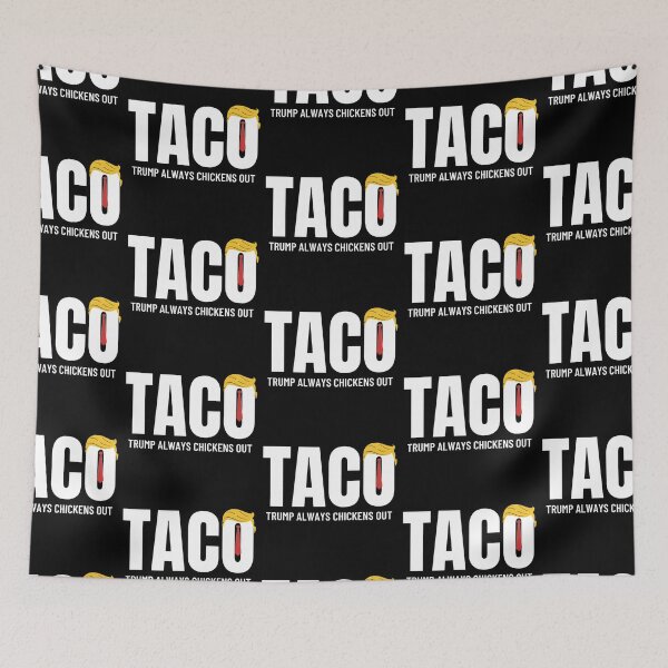 Item preview, TACO Trump designed and sold by Roy & Tiffany.