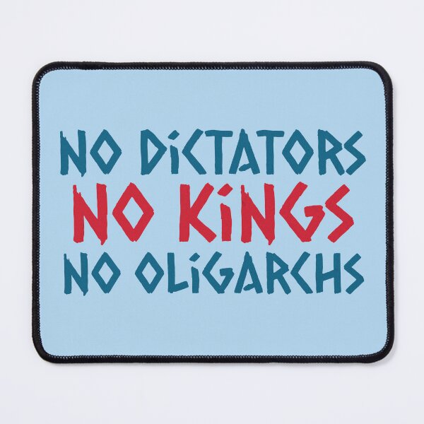 Item preview, No Dictators No Kings No Oligarchs Political Protest Art designed and sold by darkskydelights.