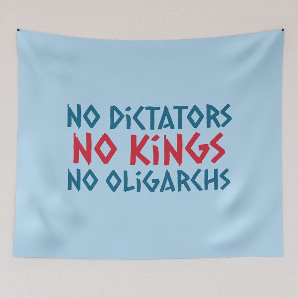 Item preview, No Dictators No Kings No Oligarchs Political Protest Art designed and sold by darkskydelights.