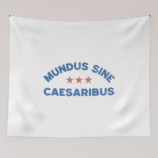 Item preview, Mundus Sine Caesaribus No Kings No Dictators in the USA Political Protest Art designed and sold by darkskydelights.