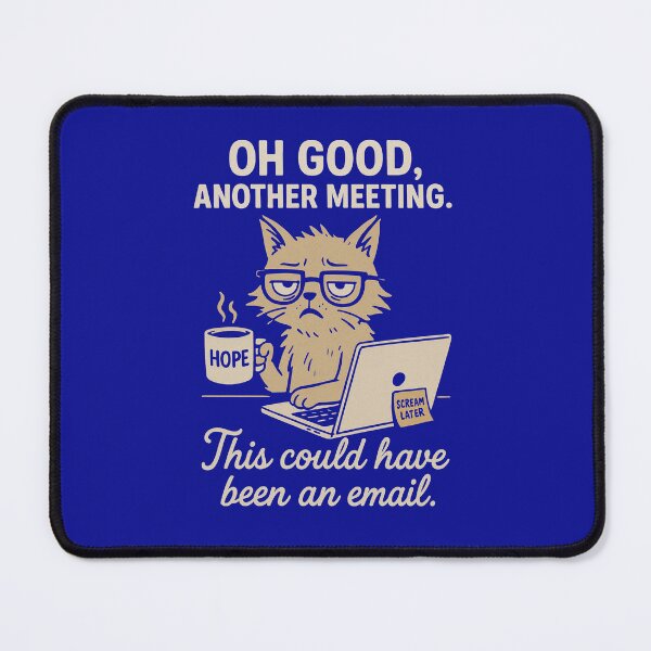 Item preview, Could have been an email. designed and sold by Rue Market.