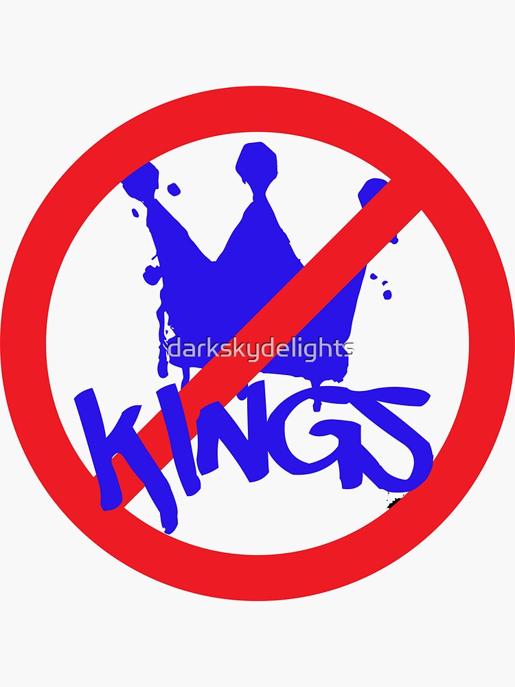 Thumbnail 3 von 3, Sticker, Keine Könige in den USA Graffiti Politische Protestkunst designt und verkauft von darkskydelights.