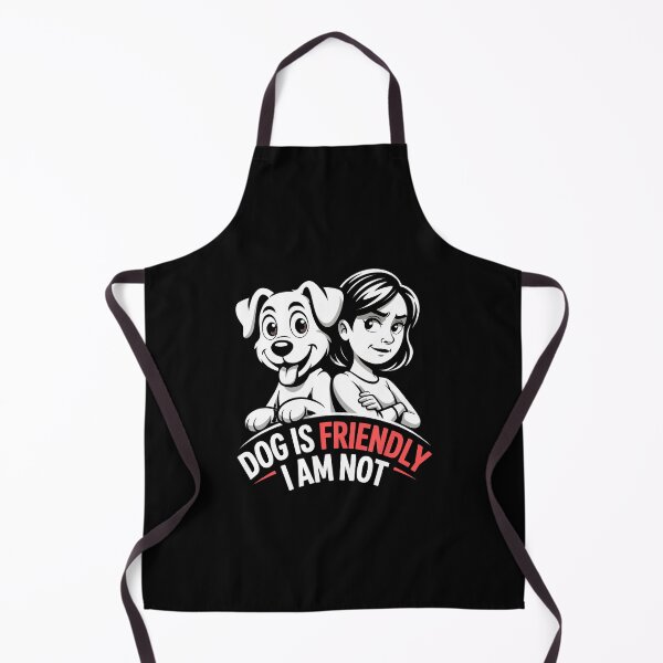 Item preview, Dog Is Friendly I Am Not – Sarcastic Saying For Dog Lovers designed and sold by GRABAPSHOP.
