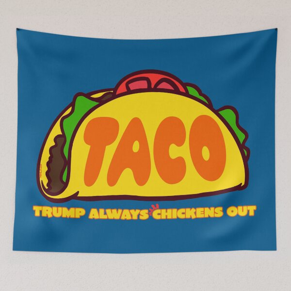 Item preview, Trump Always Chickens Out - TACO designed and sold by KerlZ.