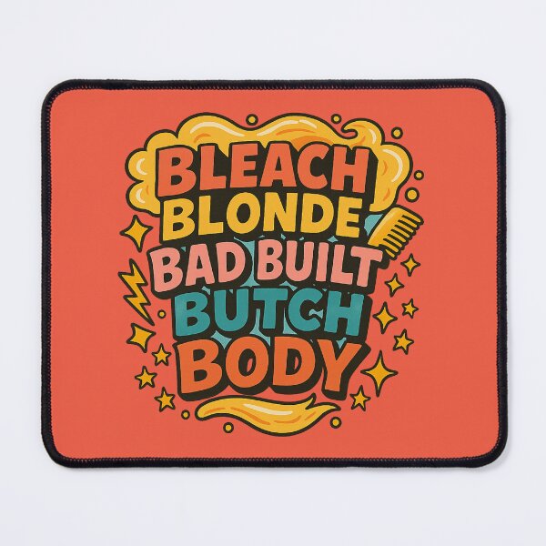 Item preview, Bleach Blonde Bad Built Butch Body – Jasmine Crockett Quote designed and sold by GirlyPopped.