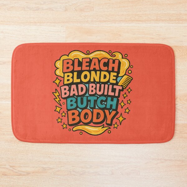 Item preview, Bleach Blonde Bad Built Butch Body – Jasmine Crockett Quote designed and sold by GirlyPopped.
