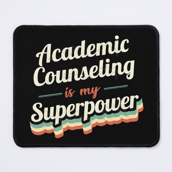 Item preview, Academic Counseling is my Superpower designed and sold by Custom365.