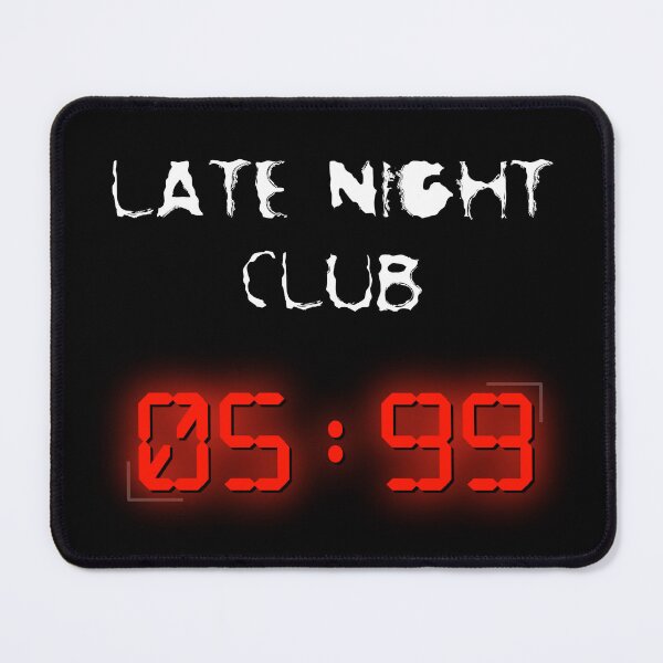 Aperçu de l'œuvre Late Night Club 5h99 (6h00) Style horloge numérique créée et vendue par BurningMonkey.