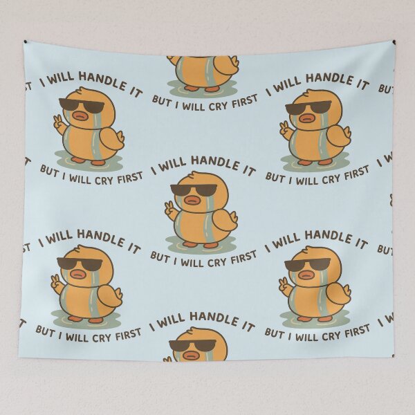 Item preview, I Will Handle It But I Will Cry First designed and sold by BurunaMD.