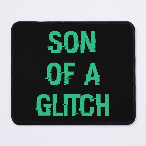 Item preview, SON OF A GLITCH designed and sold by testvvave.