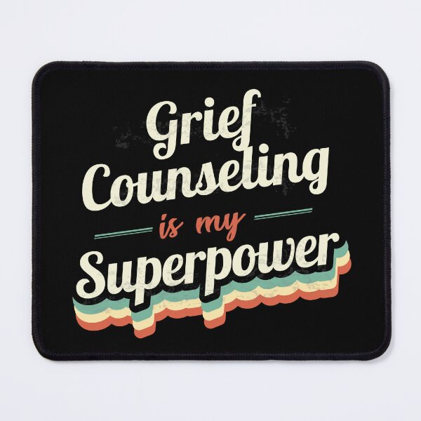 Item preview, Grief Counseling is my Superpower  designed and sold by Custom365.