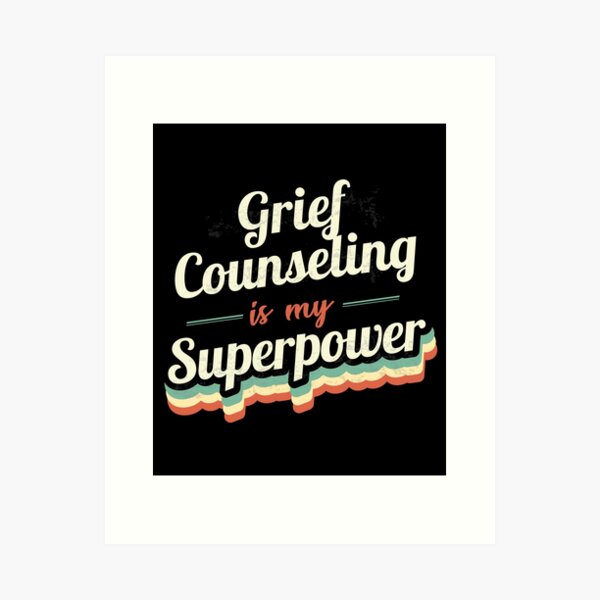 Item preview, Grief Counseling is my Superpower  designed and sold by Custom365.