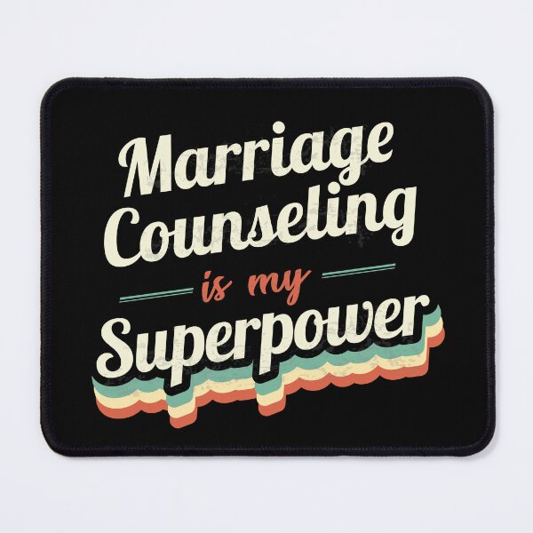 Item preview, Marriage Counseling is my Superpower designed and sold by Custom365.