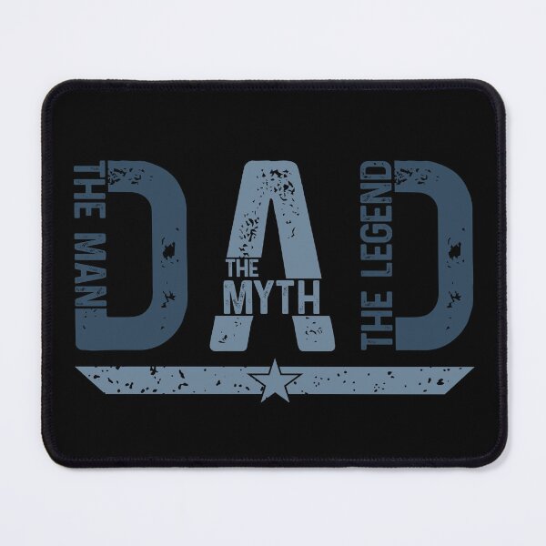 Item preview, DAD – The Man The Myth The Legend designed and sold by Pishpunta.