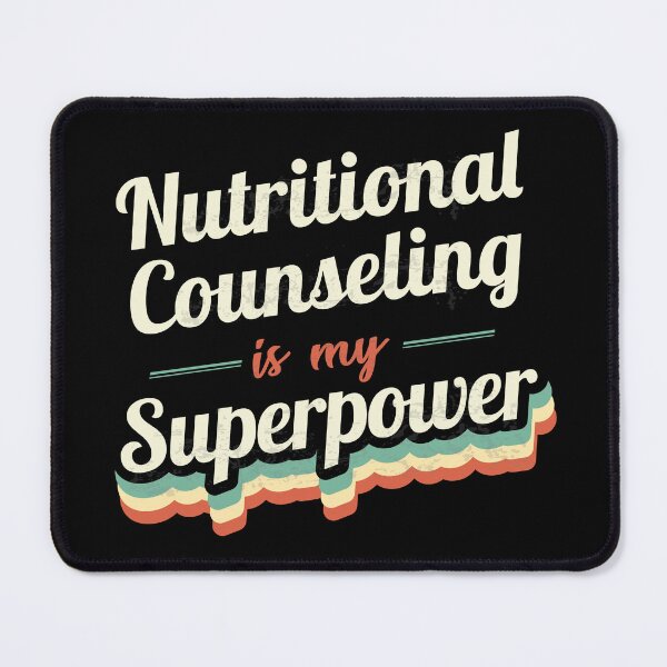 Item preview, Nutritional Counseling is my Superpower  designed and sold by Custom365.
