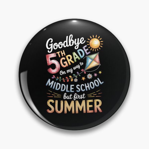 Item preview, Goodbye 5th Grade Hello Middle School Summer Fun Quote designed and sold by Ledadi.