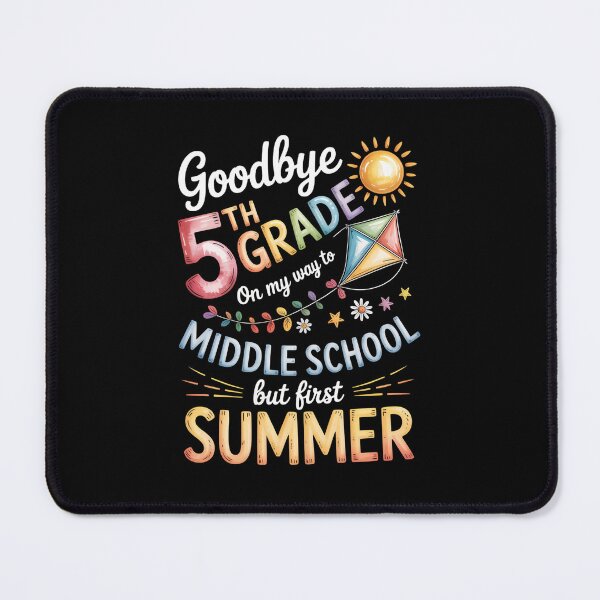Item preview, Goodbye 5th Grade Hello Middle School Summer Fun Quote designed and sold by Ledadi.