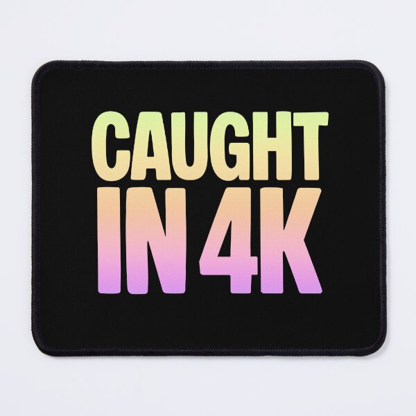 Item preview, Caught in 4K, Funny Quotes Memes in Neon Gradient designed and sold by Memes N Lore .