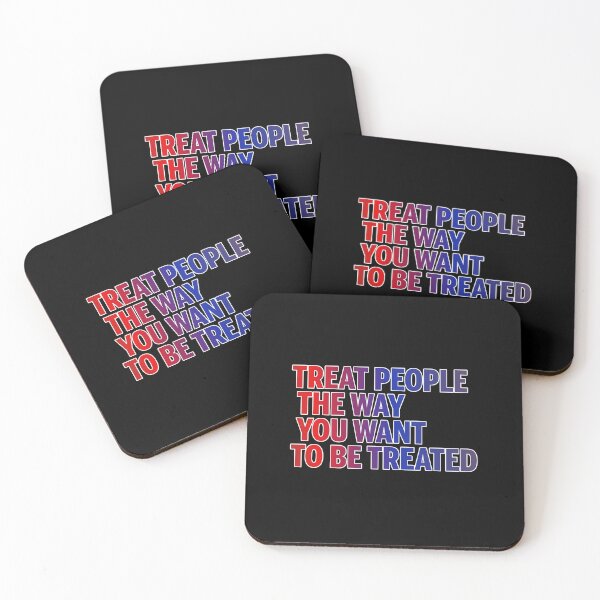 Item preview, Treat People The Way You Want To Be Treat  designed and sold by ZooStateofMind.