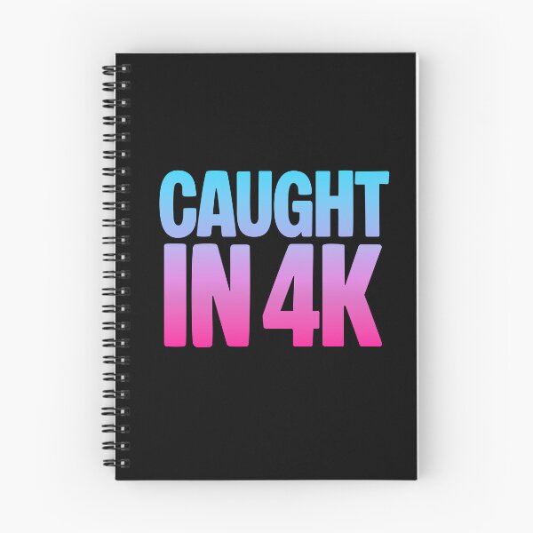 Item preview, Caught in 4K, Funny Quotes Memes in Pink and Blue Gradient designed and sold by Memes N Lore .