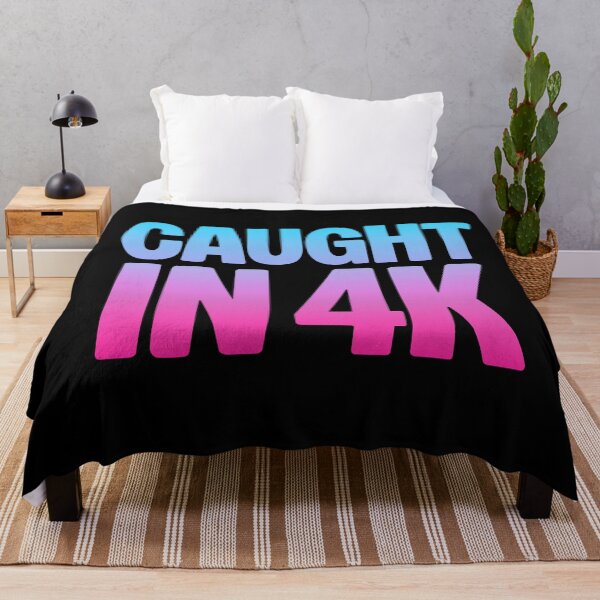 Item preview, Caught in 4K, Funny Quotes Memes in Pink and Blue Gradient designed and sold by Memes N Lore .