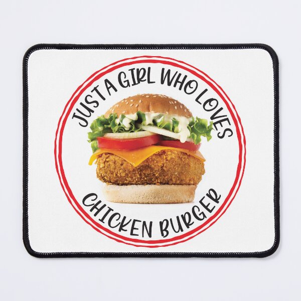 Item preview, Just A Girl Who Loves Chicken Burger designed and sold by bolimj.