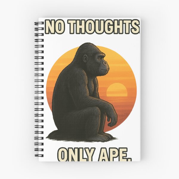 Item preview, NO THOUGHTS. ONLY APE. – Sunset Gorilla Meme Art | Minimalist Brainrot Design designed and sold by GooberCore.