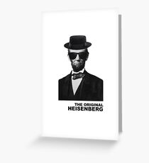 The Original Heisenberg - PIMP DADDY Greeting Card