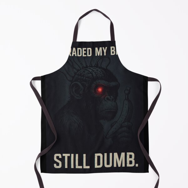 Item preview, UPGRADED MY BRAIN. STILL DUMB. – Cyberpunk Chimp Meme Design | Dark Humor Techcore designed and sold by GooberCore.