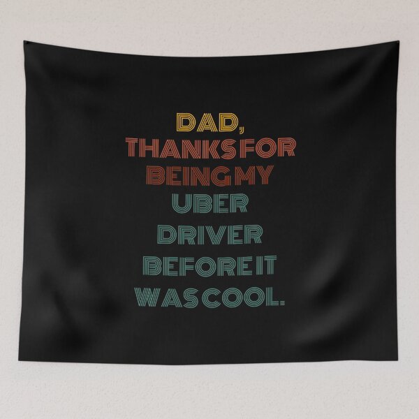 Item preview, Dad, thanks for being my uber driver before it was cool - Funny Father's Day designed and sold by mimiscreativity.
