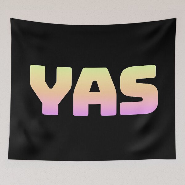 Item preview, YAS in Big Bold Minimal in Neon Gradient designed and sold by Memes N Lore .