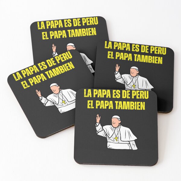 Item preview, Funny saying in  spanish the Pope and potato are from Peru 2025 designed and sold by erozzz.