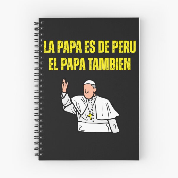 Item preview, Funny saying in  spanish the Pope and potato are from Peru 2025 designed and sold by erozzz.