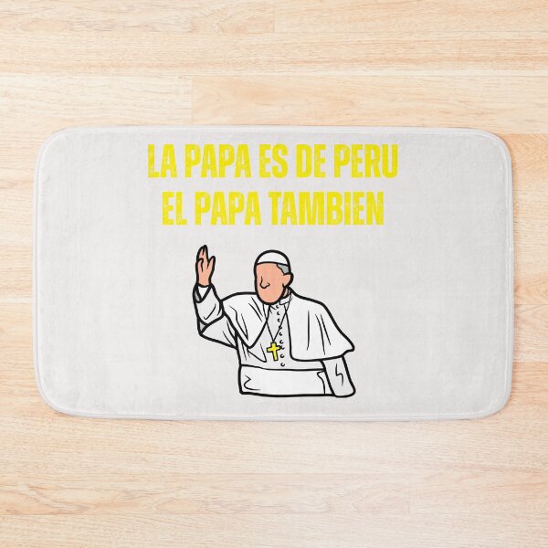 Item preview, Funny saying in  spanish the Pope and potato are from Peru 2025 designed and sold by erozzz.