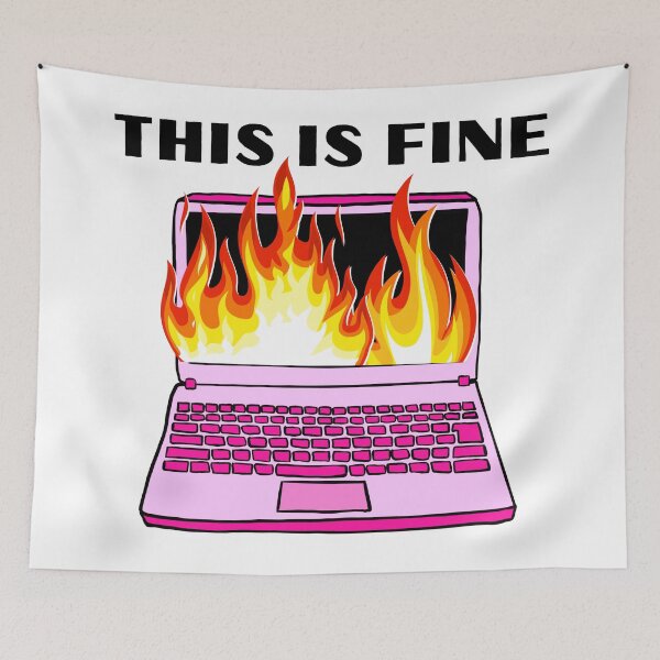 Item preview, this is fine computer on fire office corporate work humor  designed and sold by mariahmoniquedesign.