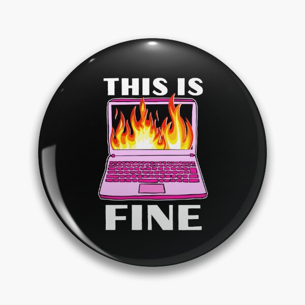 Item preview, this is fine computer on fire office corporate work humor  designed and sold by mariahmoniquedesign.