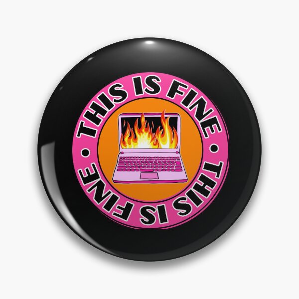 Item preview, this is fine computer on fire office corporate work humor pink orange designed and sold by mariahmoniquedesign.
