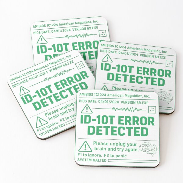 Item preview, ID-10T ERROR DETECTED designed and sold by FDAapparel.