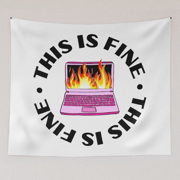 Item preview, this is fine computer on fire office corporate work humor designed and sold by mariahmoniquedesign.